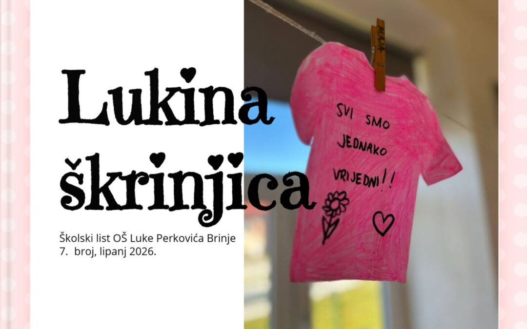 7. broj školskog lista Lukina škrinjica